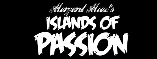 Margaret Mead's Islands of Passion